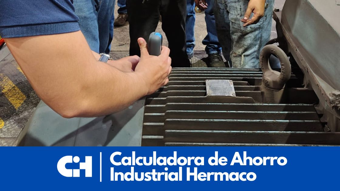 Calculadora de Ahorro Industrial Hermaco